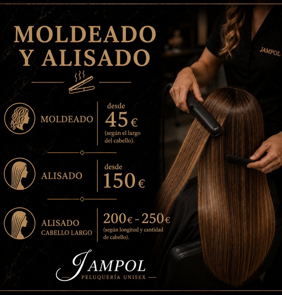 Moldeado y alisado: moldeado desde 45 €; alisado desde 150 €; alisado de cabello largo de 200 € a 250 €